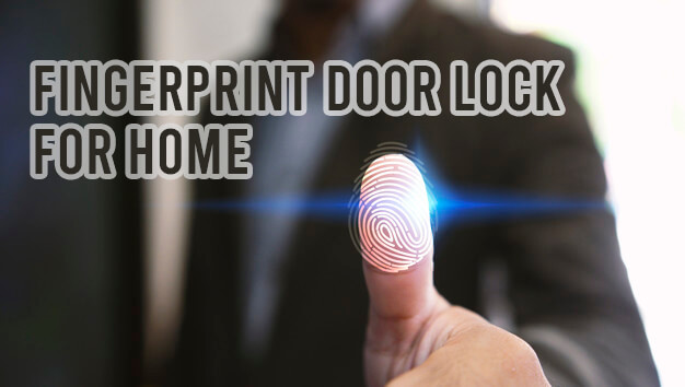 fingerprint door lock for home and airbnb